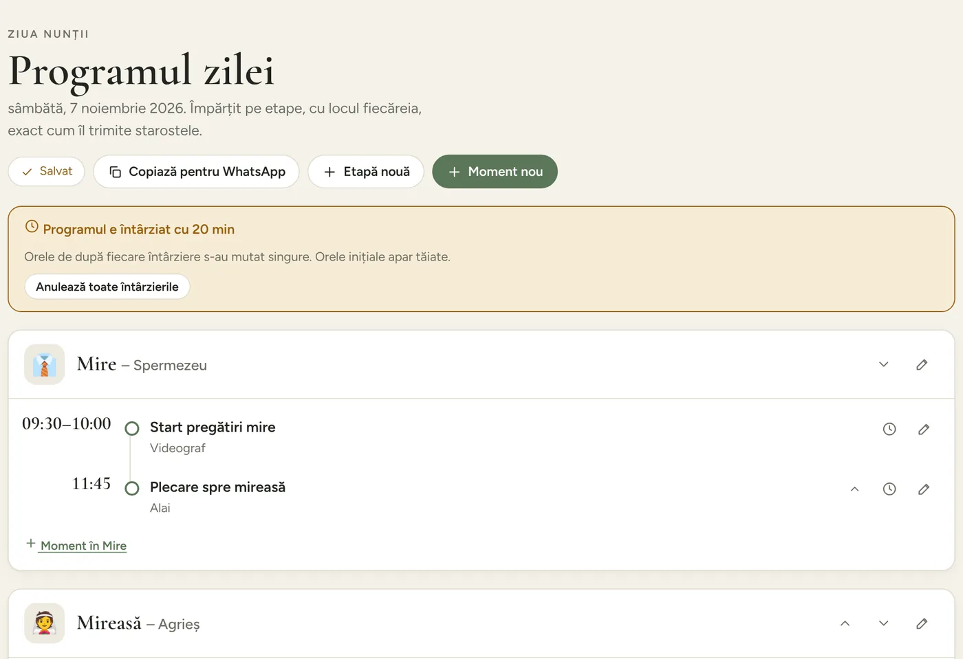 Programul zilei pe etape, cu o întârziere de 20 de minute